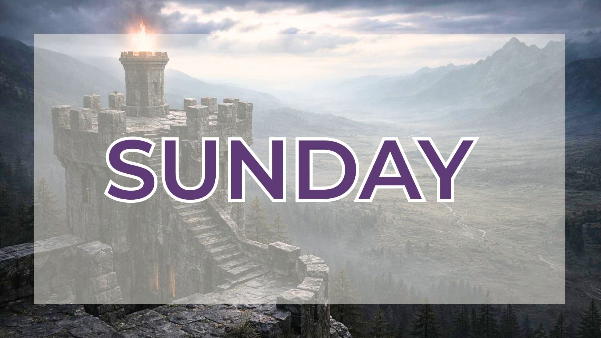 Sunday "The night the Kingdom Fell"